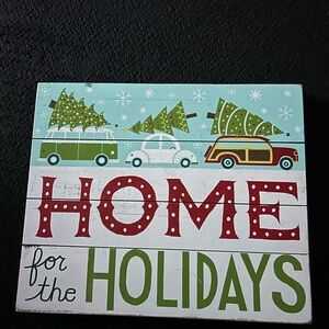 Wood Painted " Home for the Holidays 🎄" Sign